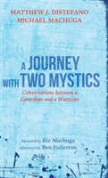 Journey with Two Mystics