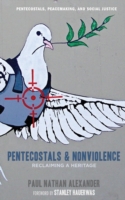 Pentecostals and Nonviolence