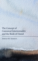 Concept of Canonical Intertextuality and the Book of Daniel