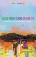 Seeing-Remembering-Connecting