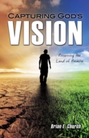 Capturing God's Vision