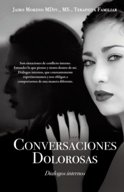 "Conversaciones Dolorosas"