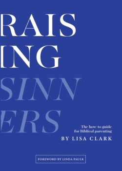 Raising Sinners