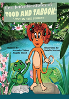 Misadventures of Tood and Taboon