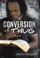 Conversion Of The Thug