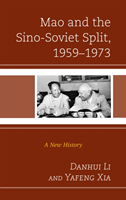 Mao and the Sino-Soviet Split, 1959–1973