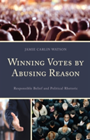 Winning Votes by Abusing Reason