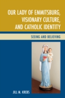 Our Lady of Emmitsburg, Visionary Culture, and Catholic Identity