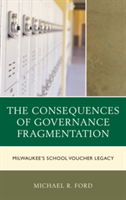 Consequences of Governance Fragmentation