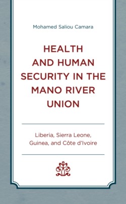 Health and Human Security in the Mano River Union