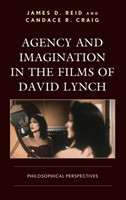 Agency and Imagination in the Films of David Lynch