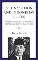 A. H. Nasution and Indonesia's Elites