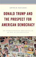 Donald Trump and the Prospect for American Democracy