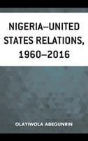 Nigeria–United States Relations, 1960–2016