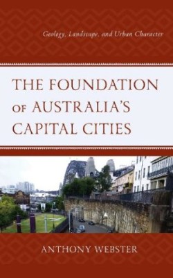 Foundation of Australia’s Capital Cities