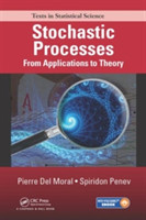 Stochastic Processes From Applications to Theory*
