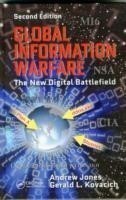Global Information Warfare The New Digital Battlefield