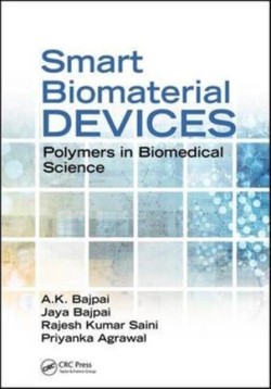 Smart Biomaterial Devices