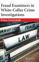 Fraud Examiners in White-Collar Crime Investigations