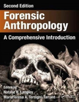 Forensic Anthropology A Comprehensive Introduction