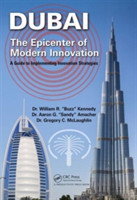 Dubai - The Epicenter of Modern Innovation