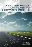 Factor Model Approach to Derivative Pricing