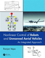 Nonlinear Control of Robots and Unmanned Aerial Vehicles