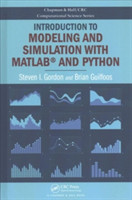 Introduction to Modeling and Simulation with MATLAB® and Python