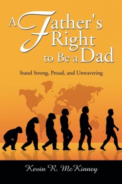 Father's Right to Be a Dad