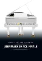 John Mark Grace, Finale