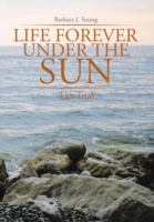 Life Forever Under the Sun