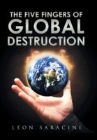 Five Fingers of Global Destruction