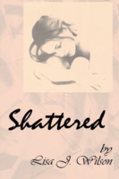 Shattered