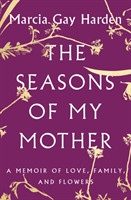 Seasons of My Mother