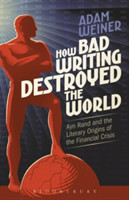 How Bad Writing Destroyed the World