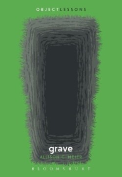 Grave (Object Lessons)