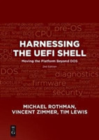 Harnessing the UEFI Shell