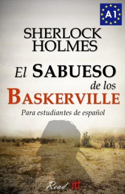 sabueso de los Baskerville para estudiantes de espa�ol The hound of the Baskervilles for Spanish learners