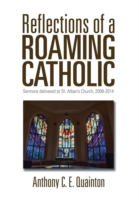 Reflections of a Roaming Catholic