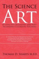 Science and Art of Effective Secondary and Post-Secondary Classroom Teaching
