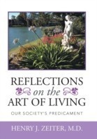 Reflections on the Art of Living Our Society's Predicament