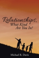 Relationships, What Kind Are You In?