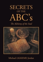 SECRETS OF THE ABC's