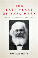 Last Years of Karl Marx