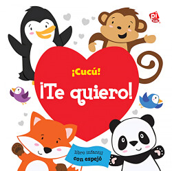 ¡CUCÚ! ¡TE QUIERO!. LIBRO CON ESPEJO. B1LF.