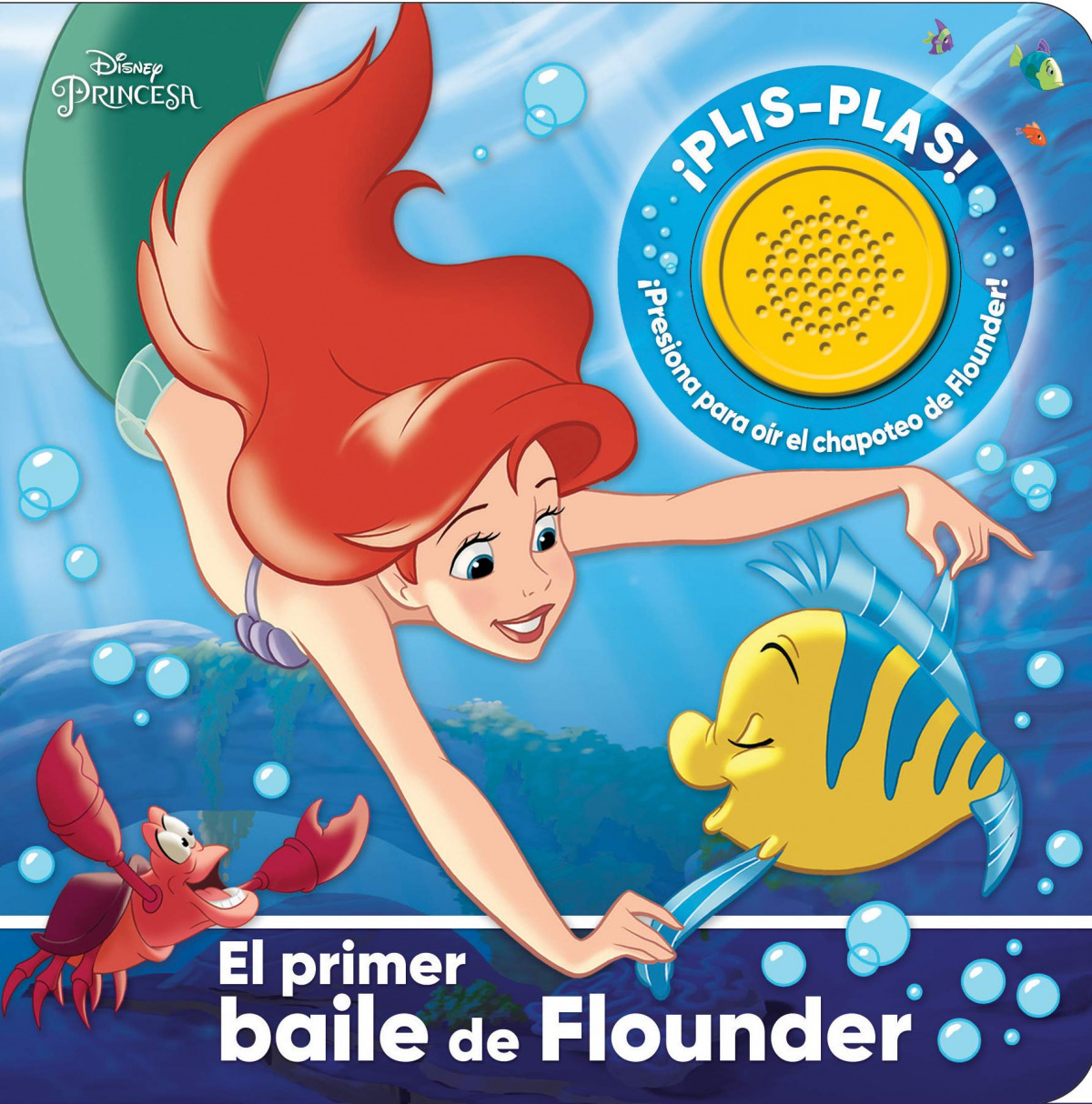 EL PRIMER BAILE DE FLOUNDER. DISNEY PRINCESAS. 1BSB