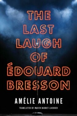 Last Laugh of Édouard Bresson