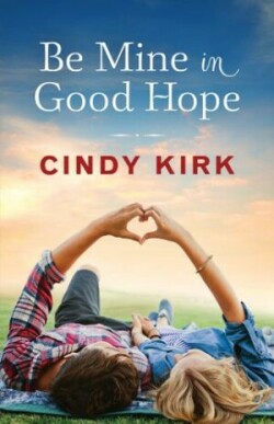 Be Mine in Good Hope