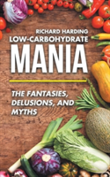 Low-Carbohydrate Mania