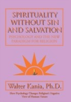 Spirituality Without Sin and Salvation